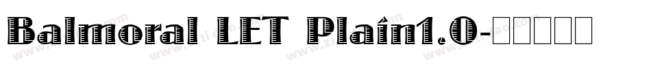 Balmoral LET Plain1.0字体转换